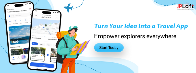 Turn Your Idea Into a Travel App